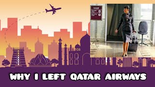 WHY I LEFT QATAR AIRWAYS?