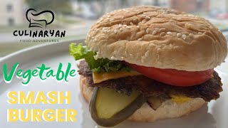 Culinaryan's Vegetable Smash Burger