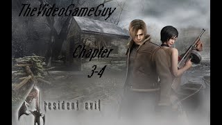 Resident Evil 4: Chapter 3-4