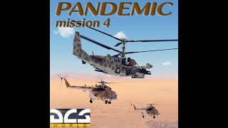 DCS KA-50 3: Pandemic Campaign - Mission 04