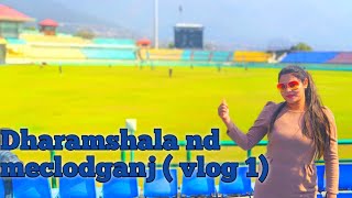 latest dharamshala and mcleodganj vlog(1)|mcleodganj|dharamshala|places to visit in dharamshala|