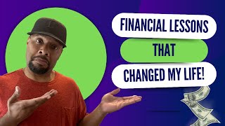 Life changing lessons about finances!