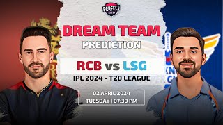 Royal Challengers Bangalore vs Lucknow Super Giants Dream11 Team Prediction | RCB vs LSG Dream11