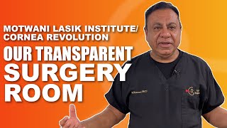 Why We Have A Transparent Surgery Room