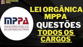 Questões da Lei Orgânica do Ministério Público do Pará