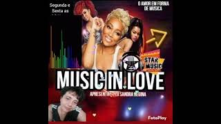 Melodias internacionais Programa Music In love 2a e 6af 16 às 19hs www.webradiostarmusic.com.br