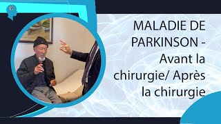 MALADIE DE PARKINSON - Avant la chirurgie/ Après la chirurgie #parkinson #youtubeshorts #shorts