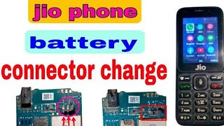 Jio phone battery connector solution || how to replace jio phone battery connector jumper solution