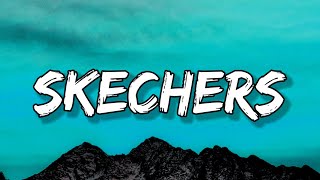 Dripreport - Skechers (Lyrics)