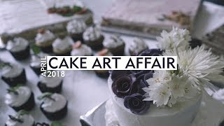 Cake Art Affair 2018 | KG Brian