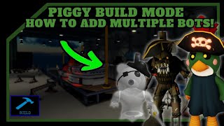 🤖 | How To Add Multiple Bots! | Piggy: Build Mode