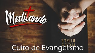 CULTO DE EVANGELHISMO