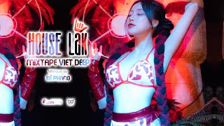 Nonstop House Lak 2023 - Mixtape Việt Mix  Lời Thì Thầm Của Đớ  | MIXSET VIET DEEP CỰC CHILL P3