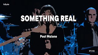 Kellyoke | Something Real (Post Malone)