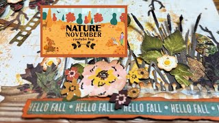 Nature November Hop/ Scrapbook Process/Fall Days