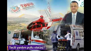 Təcili yardım xidməti ödənişli olacaq?