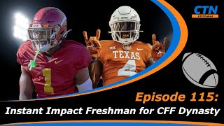 College Fantasy Football - Impact Freshman for CFF Dynasty - Episode 115