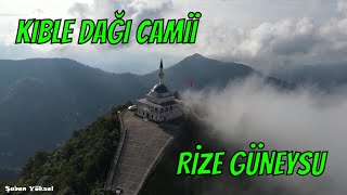 KIBLEDAĞI CAMİ | RİZE GÜNEYSU