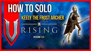 V Rising Solo Boss Guide - Keely the Frost Archer