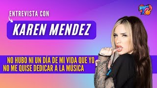 ENTREVISTA A KAREN MENDEZ