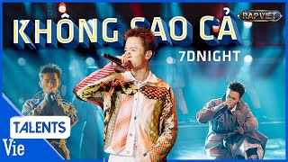 7dnight đi hook catchy với KHÔNG SAO CẢ, liên tục tạo bất ngờ tại vòng bứt phá | Rap Việt Live Stage