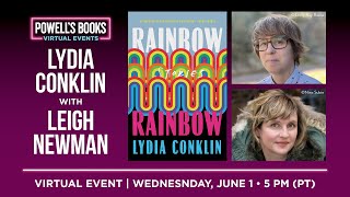 Lydia Conklin presents Rainbow Rainbow in conversation with Leigh Newman