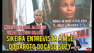 Mãe do garoto do caso Suzy.Recebe ajuda do Brasil.