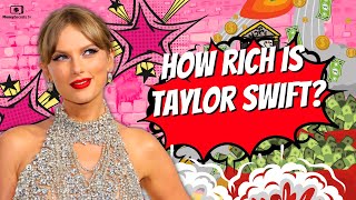 Just how RICH is Taylor Swift Really? What is Taylor Swift's True Net Worth?