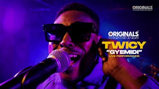 Twicy - Gyemidi (Originals Live Performance)