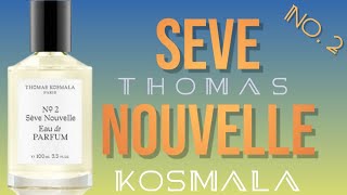 NEW Perfume from Thomas Kosmala: No 2 Seve Nouvelle Fragrance Review | Best Niche Unisex Fragrances