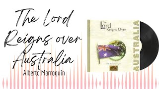 🎵Full Album💿 | The Lord Reigns Over Australia | Alberto Marroquin #musicacristiana #alabanzas