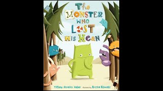 The Monster Who Lost His Mean by Tiffany Strelitz Haber