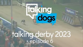 Talking Derby 2023 Episode 6 Monday 4th September