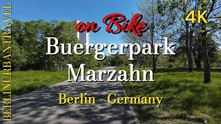 Bürgerpark Marzahn | Berlin 🇩🇪 Germany 4K on Bike