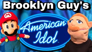 SML Parody: Brooklyn Guy’s American Idol!