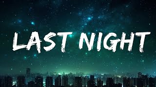 Morgan Wallen - Last Night (Lyrics) 15p lyrics/letra