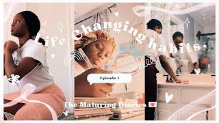 MATURING DIARIES 💌 | life changing habits and a new perspective