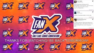 FanX Salt Lake Spring 2019 Live Stream