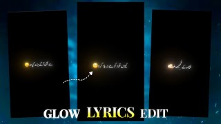 Glowing Urdu Lyrics Editing Tutorial - Glowing Urdu Lyrics video Editing Inshot 🔥