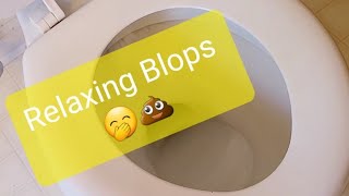 Relaxing Blops #softpoo #poop #pooping #girlpooping #girlfarting #girlpeeing #peeinggirl #asmrsounds