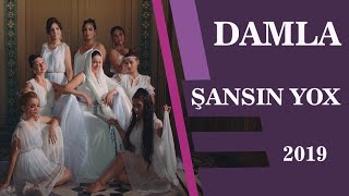 Damla - Sansin Yox