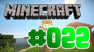 ✪ MINECRAFT [HD] #022 ✪ Vegan ✪ Let's Play Minecraft