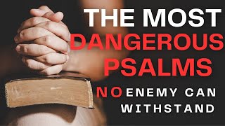 Use this psalm to DESTROY your enemies. POWERFUL PSALMS TO DESTROY THE ENEMY