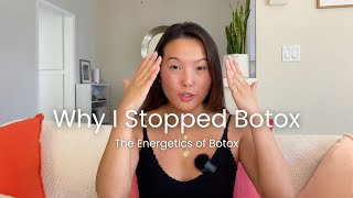 Why I Stopped Botox: Channeling on the Energetics of Botox