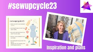 #sewupcycle23 challenge - Inspiration, plans and reveal - Sustainable sewing