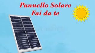 PANNELLO SOLARE fai da te