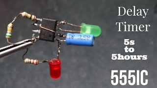 how to make delay timer circuit  using 555 ic