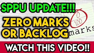 SPPU Update| Backlog Or Zero Marks in Exam Watch this Video| Dr. Yaseen