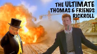 The ULTIMATE Thomas & Friends Rickroll (#4)