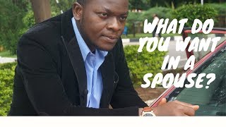 NIGERIANS ANSWER: WHAT THEY DESIRE IN A SPOUSE